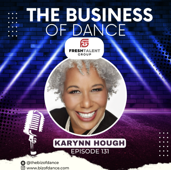 Karynn Hough on The Business of Dance Podcast — Episode 131